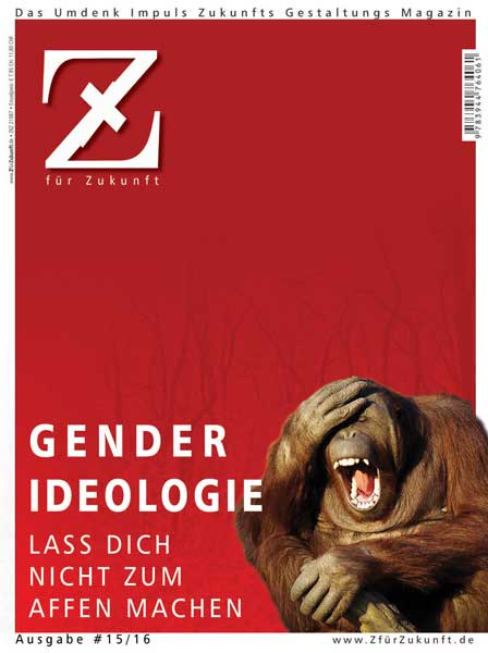 Gender-Ideologie :: Lass Dich nicht zum Affen machen!